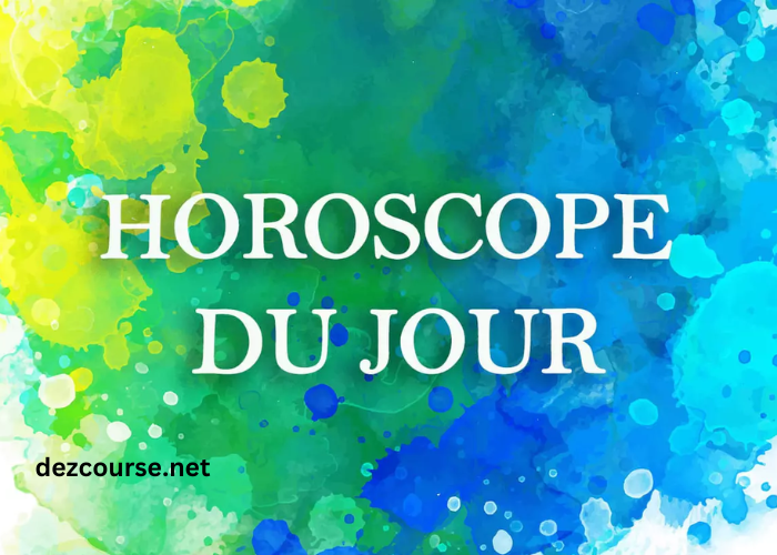 Horoscope Du Jour