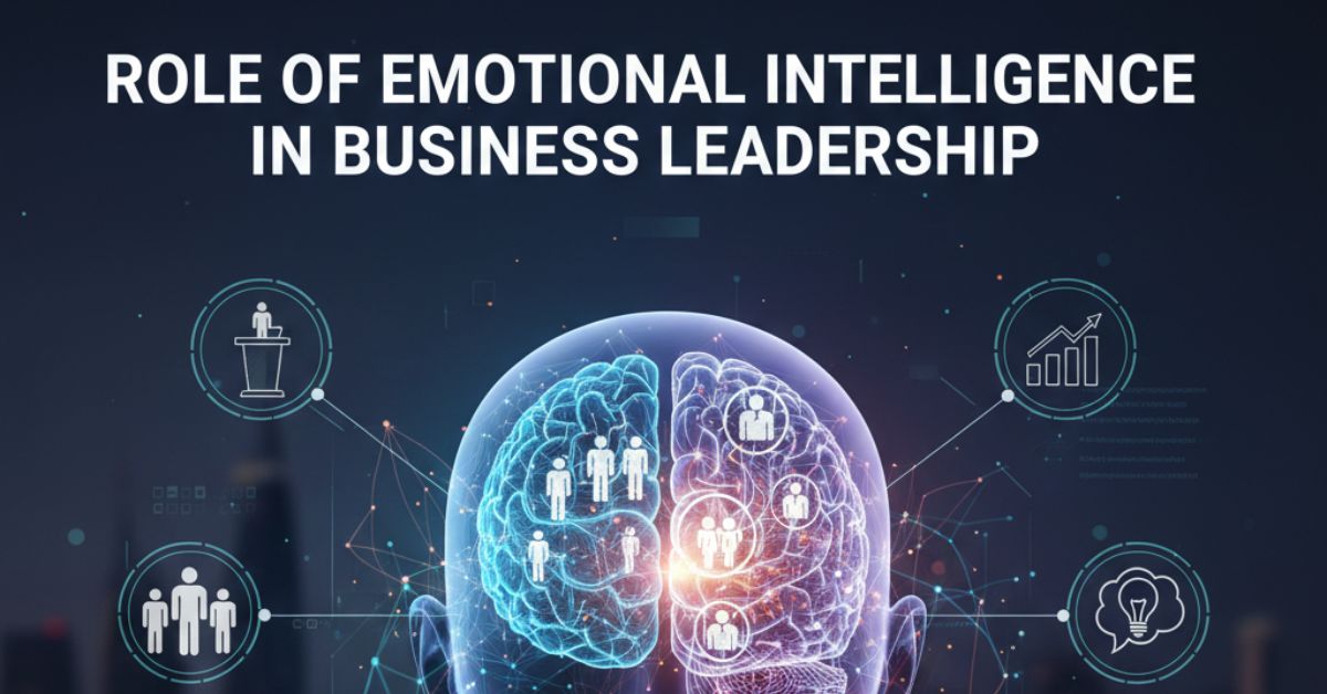 Role of Emotional Intelligence in Business Leadership